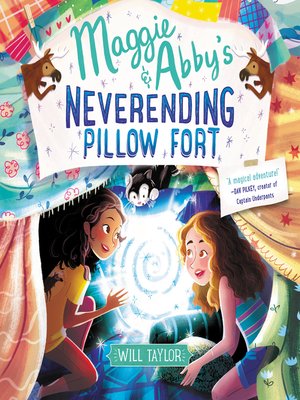 cover image of Maggie & Abby's Neverending Pillow Fort